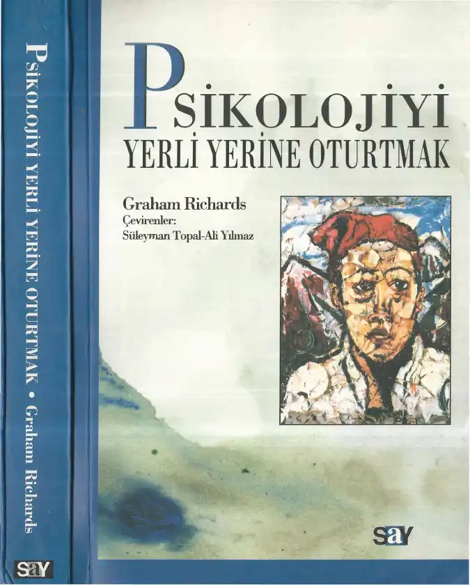 Psikolojiyi Yerli Yerine Oturtmak — Graham Richards