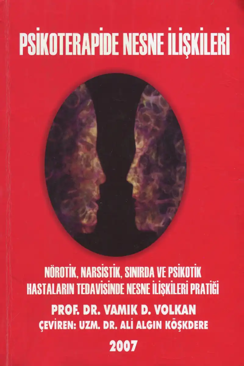 Psikoterapide Nesne İlişkileri — Vamık D. Volkan