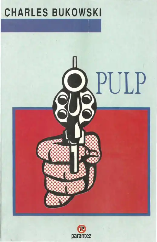 Pulp — Charles Bukowski