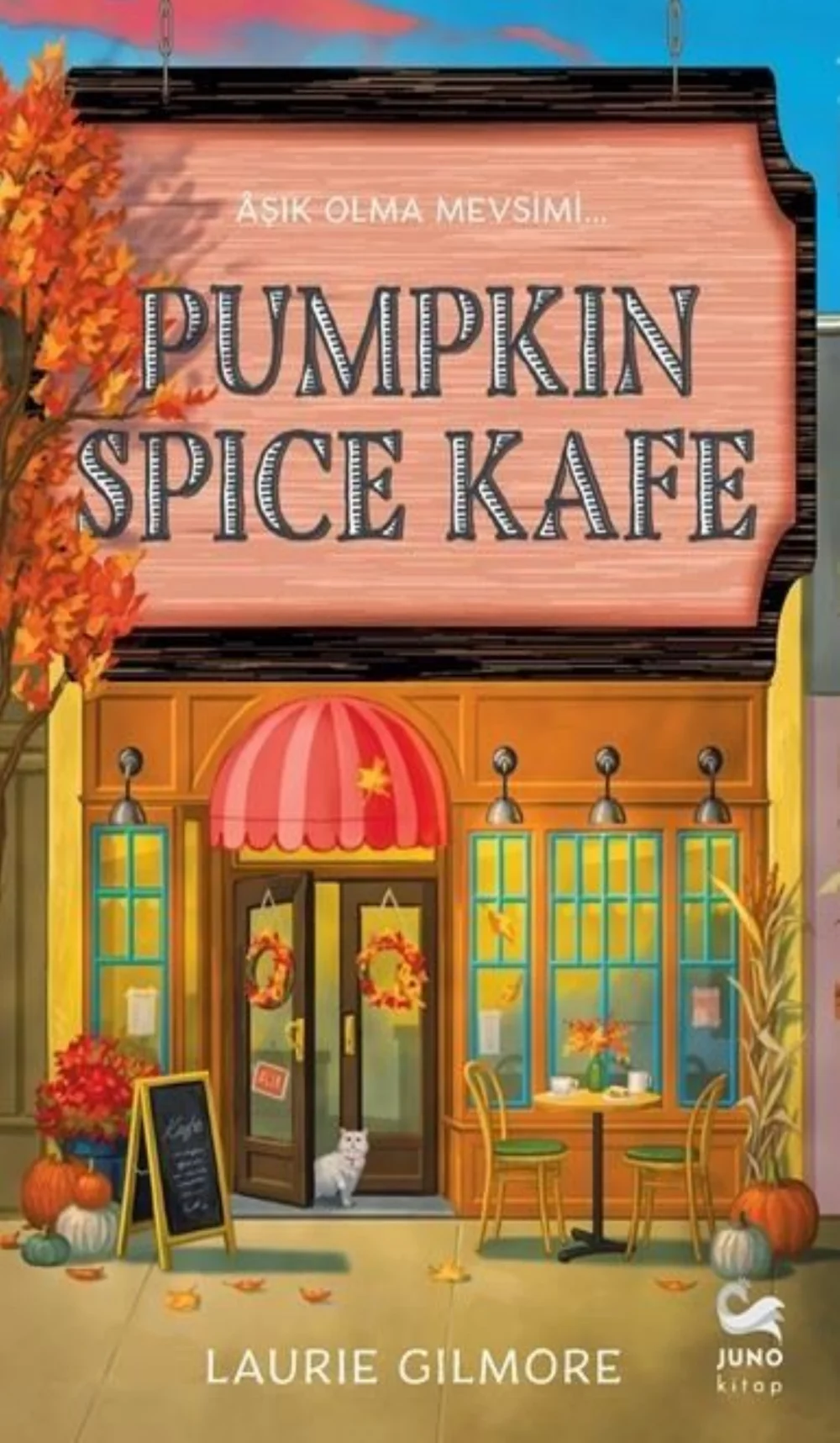 Pumpkin Spice Kafe — Laurie Gilmore