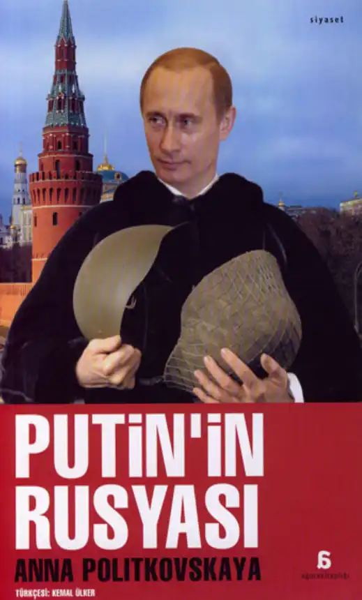 Putin'in Rusyası — Anna Politkovskaya
