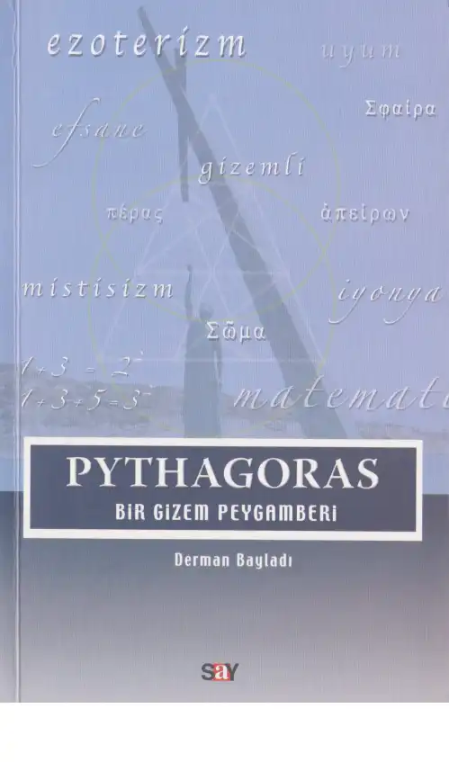 Pythagoras: Bir Gizem Peygamberi — Derman Bayladı
