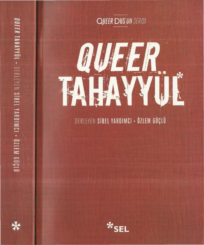 Queer Tahayyül — Sibel Yardımcı, Özlem Güçlü