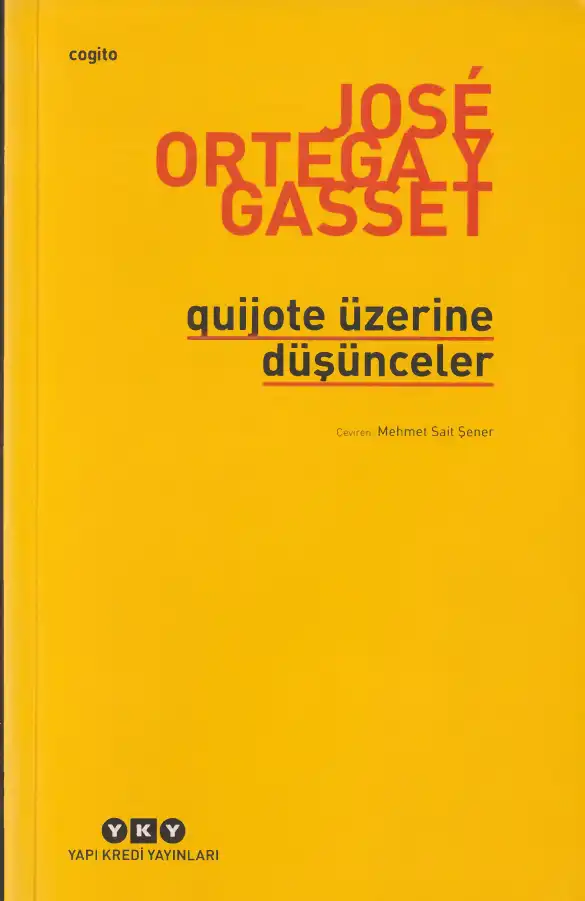 Quijote Üzerine Düşünceler — Jose Ortega y Gasset