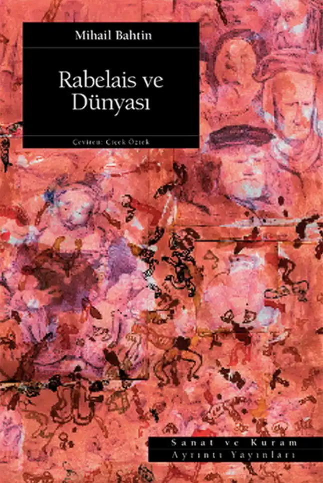 Rabelais ve Dünyası — Mihail Bahtin