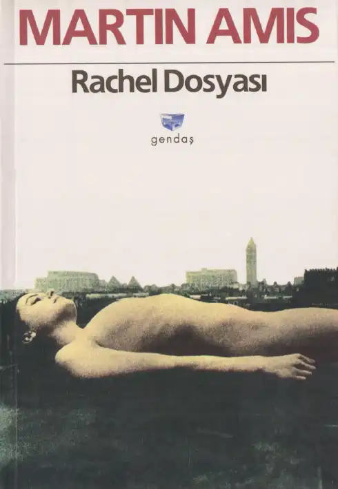 Rachel Dosyası — Martin Amis