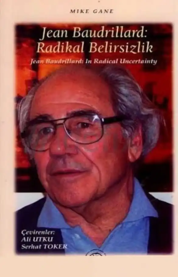 Radikal Belirsizlik — Jean Baudrillard