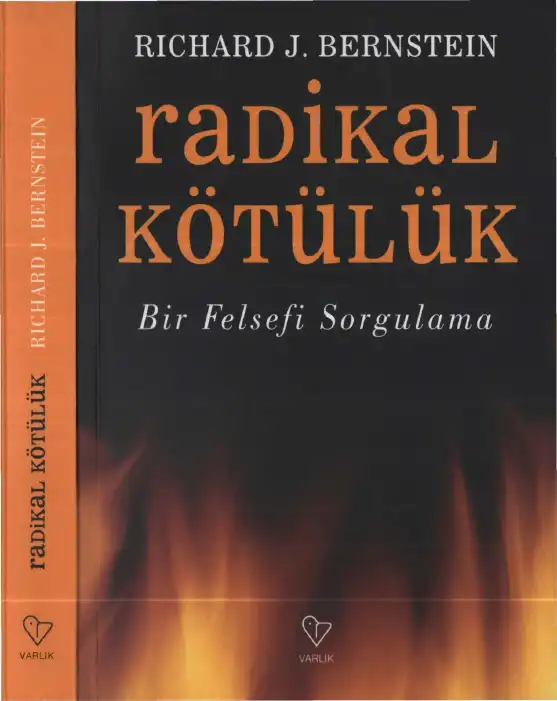 Radikal Kötülük: Bir Felsefi Sorgulama — Richard J. Bernstein