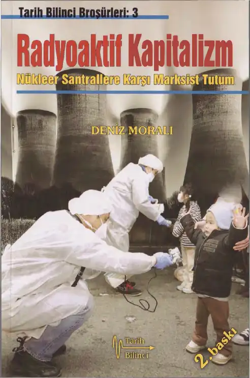 Radyoaktif Kapitalizm — Deniz Moralı