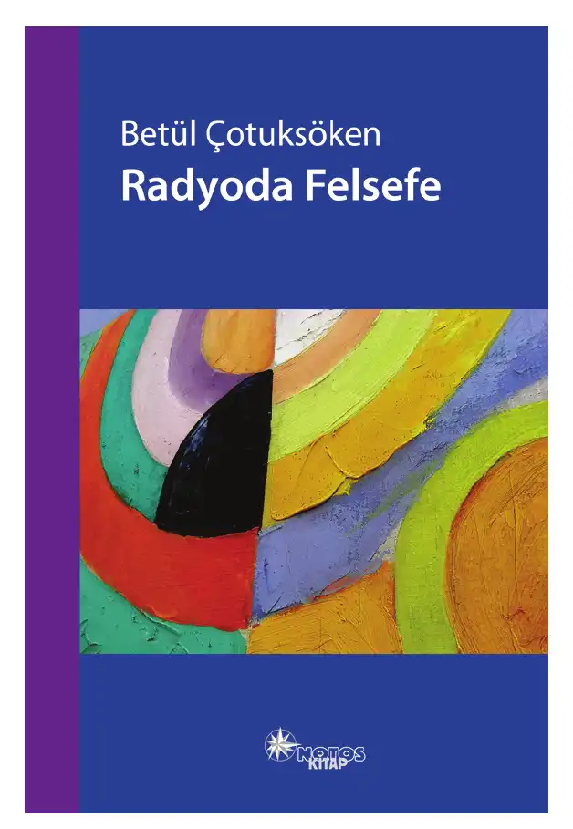 Radyoda Felsefe — Betül Çotuksöken, Ahu Tunçel