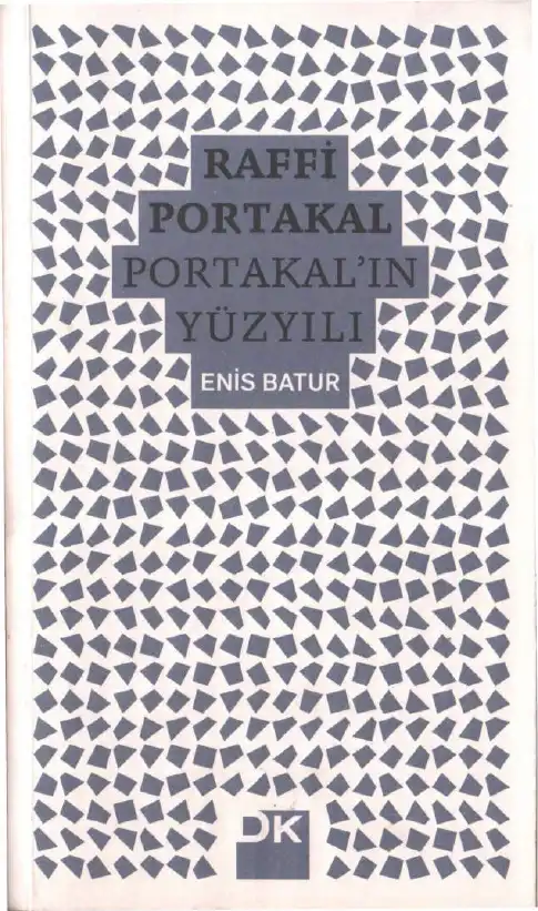 Raffi Portakal, Portakalın Yüzılı — Enis Batur