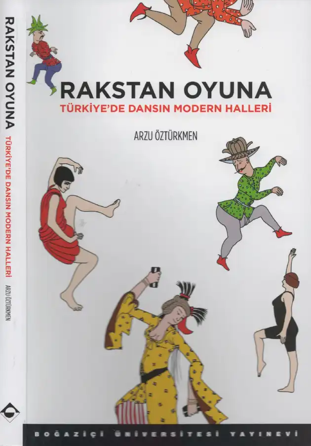 Rakstan Oyuna Boğaziçi Üniversitesi — Arzu Öztürkmen