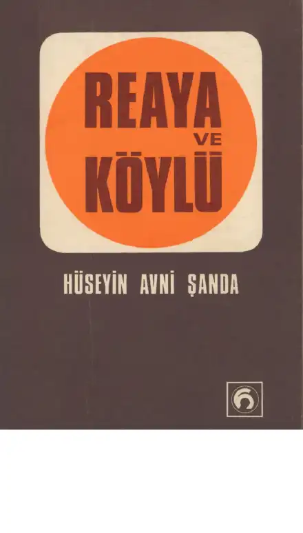 Reaya ve Köylü — Hüseyin Avni Şanda
