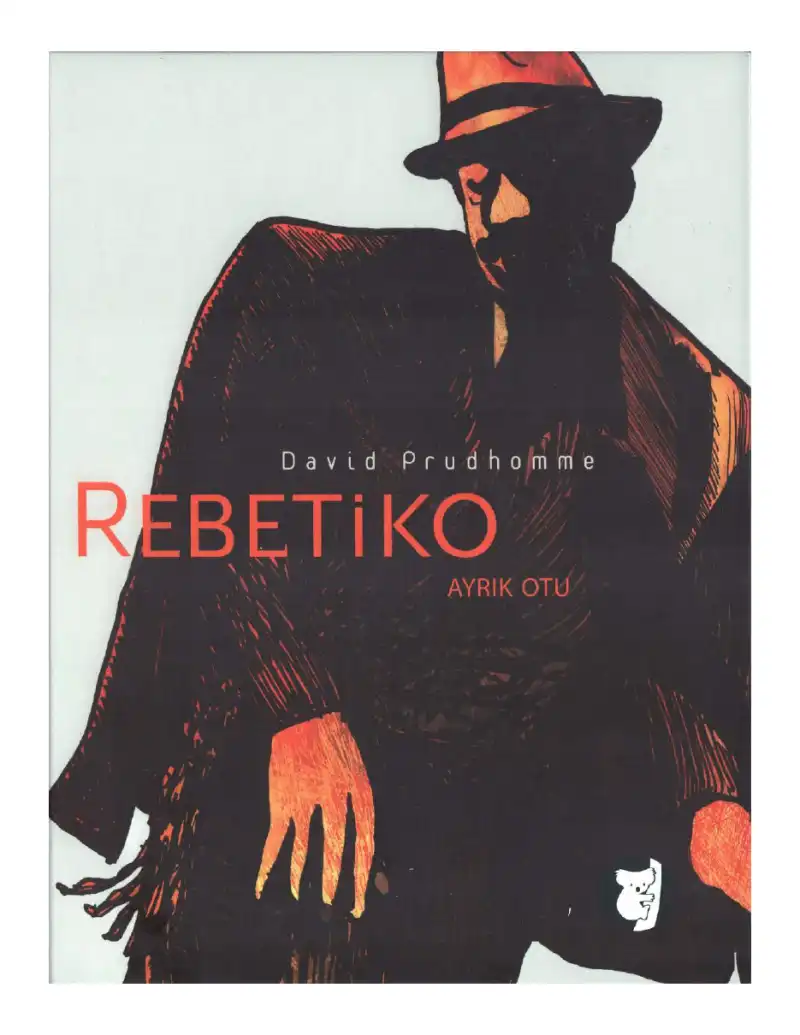 Rebetiko Ayrık Otu Aylak — David Prudhomme