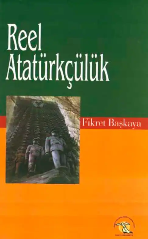 Reel Atatürkçülük — Fikret Başkaya