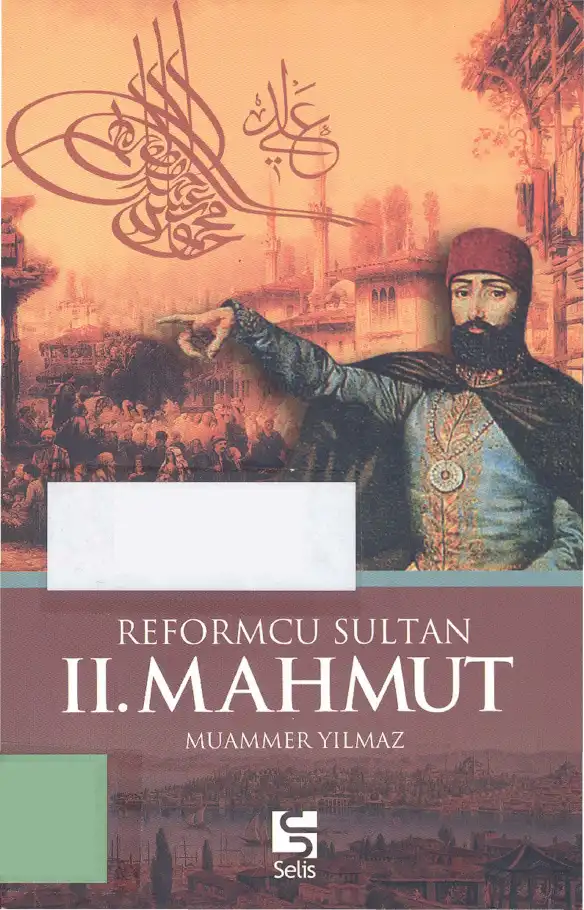 Reformcu Sultan İkinci Mahmut — Muammer Yılmaz