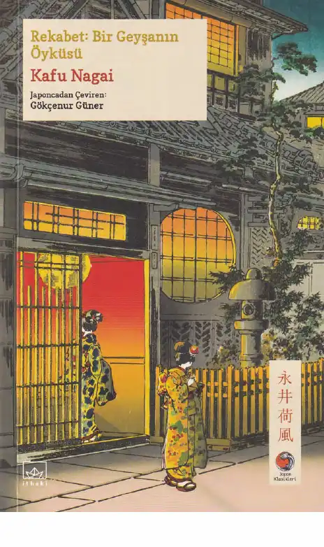 Rekabet: Bir Geyşanın Öyküsü — Kafu Nagai