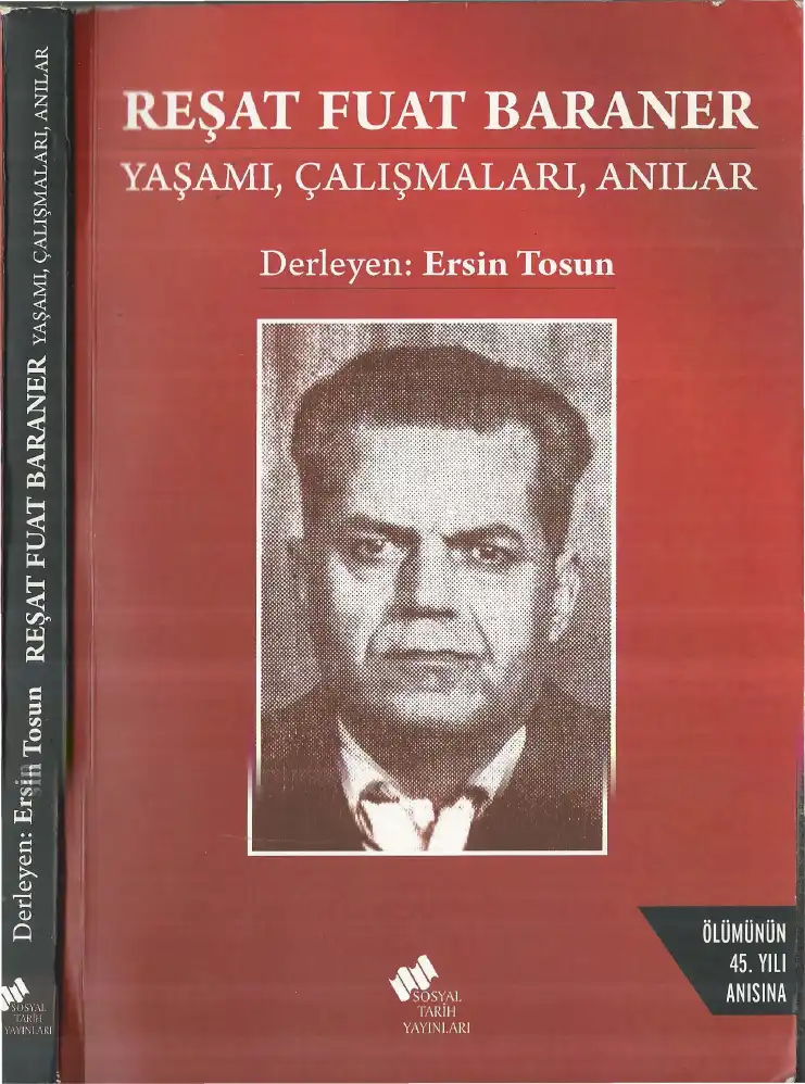 Reşat Fuat Baraner: Yaşamı, Çalışmaları, Anılar — Bilinmiyor