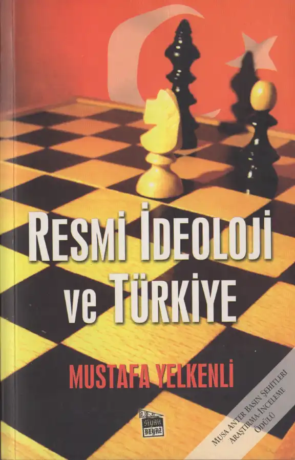 Resmi İdeoloji ve Türkiye — Mustafa Yelkenli
