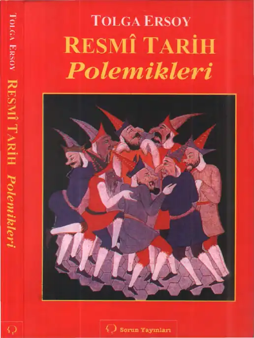 Resmi Tarih Polemikleri — Turabi Saltık, Suha Bulut, Tolga Ersoy, Esat Korkmaz, Turgay Ulu
