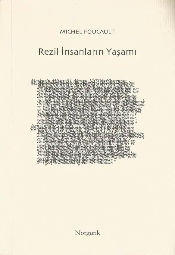 Rezil İnsanların Yaşamı — Michel Foucault