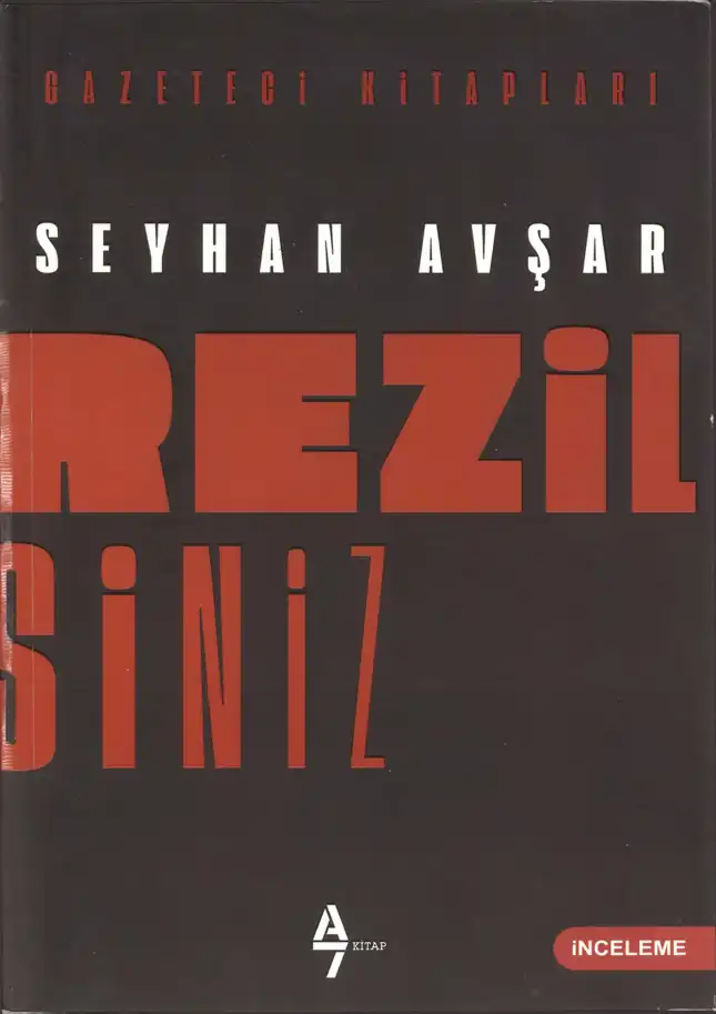 Rezilsiniz A7 — Seyhan Avşar