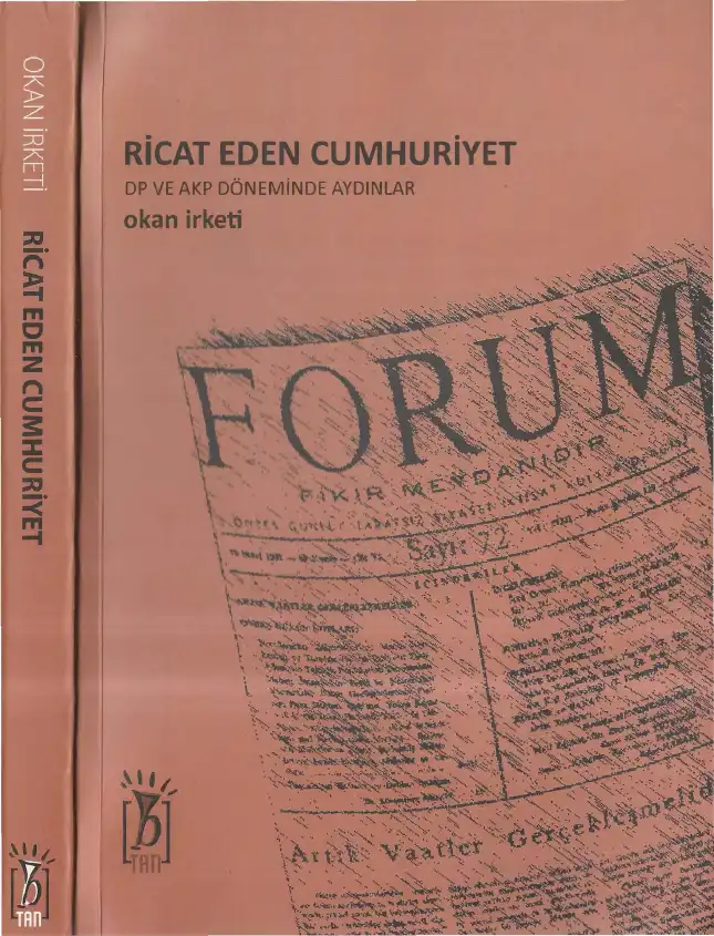 Ricat Eden Cumhuriyet - DP ve AKP Döneminde Aydınlar — Okan İrketi