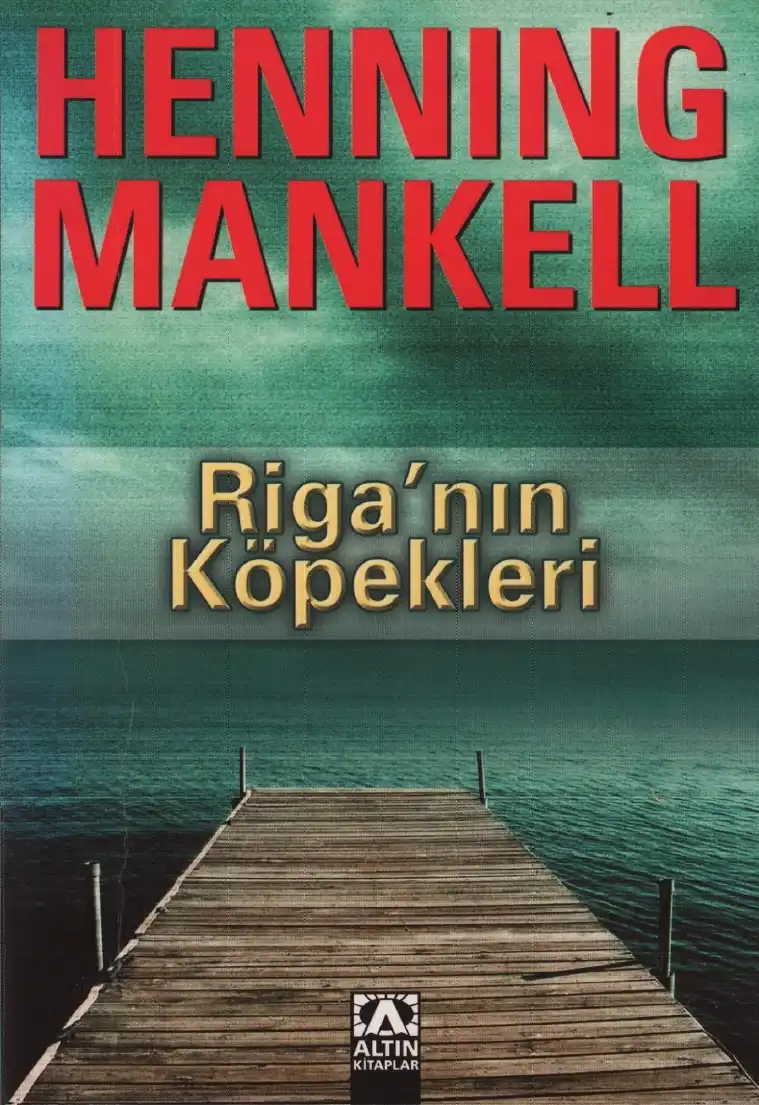 Riganın Köpekleri Altın — Henning Mankell