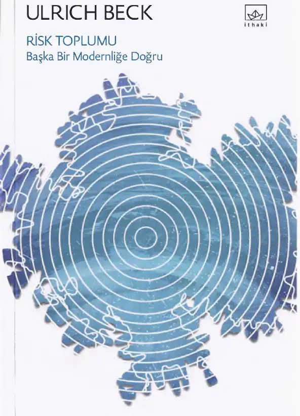 Risk Toplumu — Ulrich Beck, Elisabeth Beck-Gernsheim