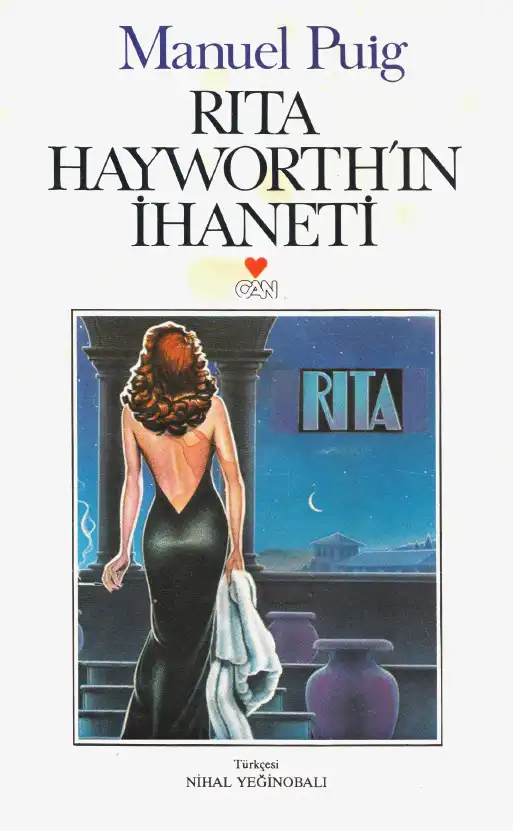 Rita Hayworth'ın İhaneti — Manuel Puig