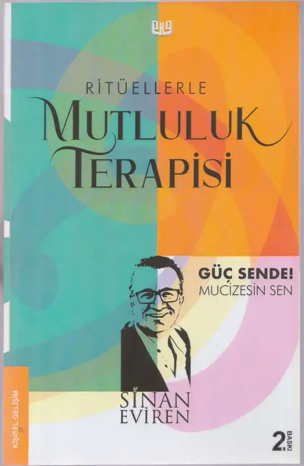 Ritüellerle Güç Sende! Mucizesin Sen — Sinan Eviren