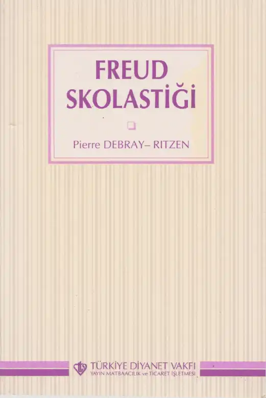 Ritzen Freud Skolastiği — Pierre Debray