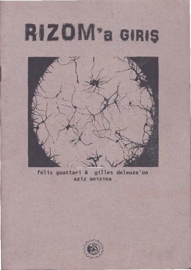 Rizoma Giriş — Gilles Deleuze ve Felix Guattari