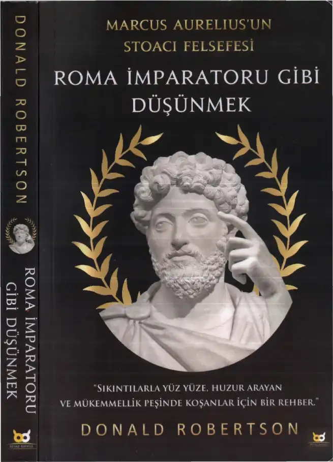 Roma İmparatoru Gibi Düşünmek — Donald Robertson
