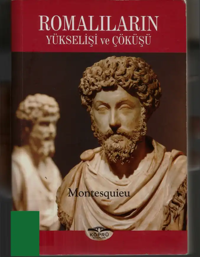 Romalıların Yükselişi ve Düşüşü — Montesquieu