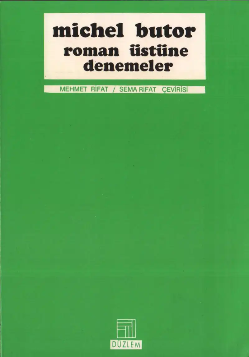 Roman Üstüne Denemeler — Michel Butor