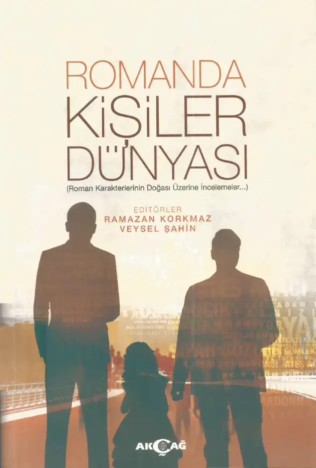 Romanda Kişiler Dünyası — Ramazan Korkmaz, Veysel Şahin