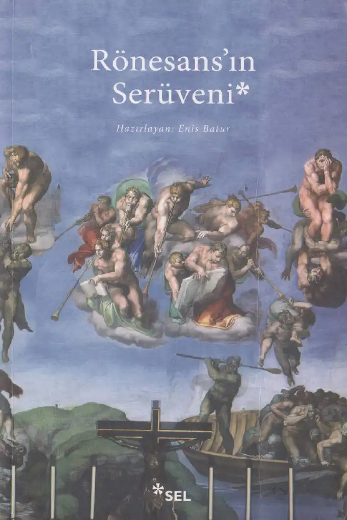 Rönesans'ın Serüveni — Enis Batur