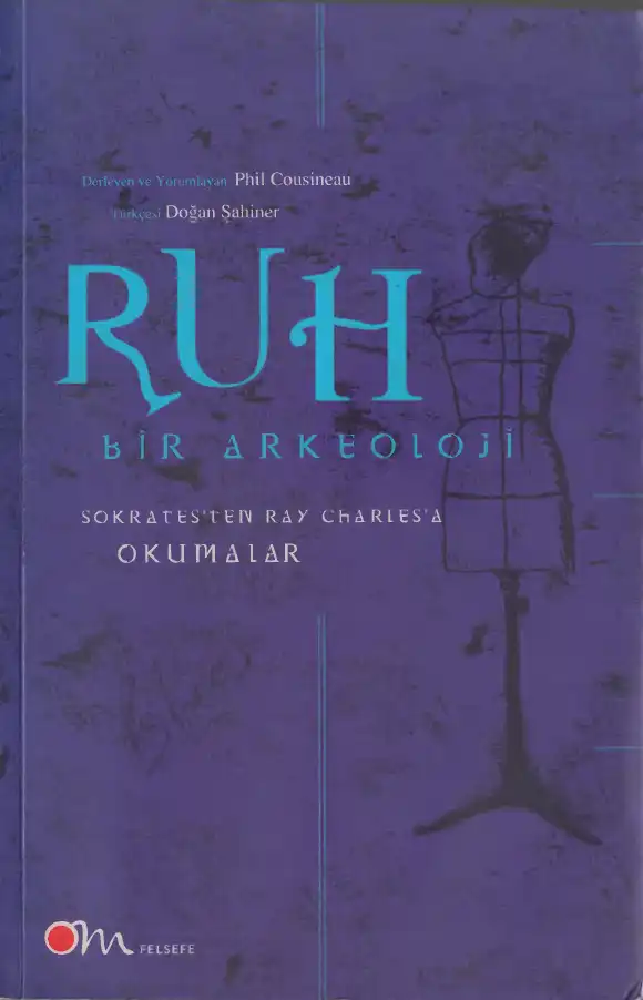 Ruh Bir Arkeoloji — Phil Cousineau