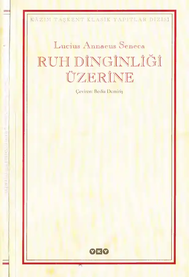 Ruh Dinginliği Üzerine — Lucius Annaeus Seneca
