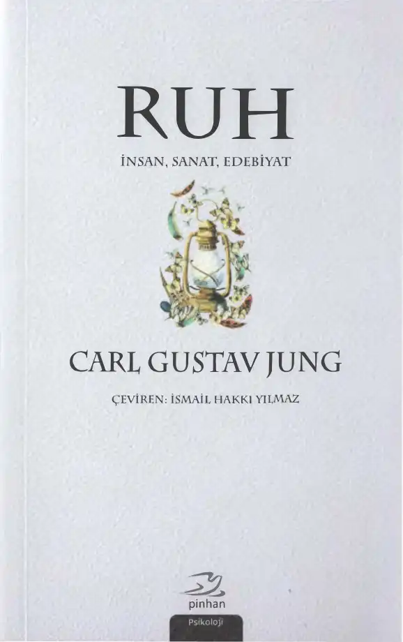 Ruh: İnsan, Sanat, Edebiyat — Carl Gustav Jung