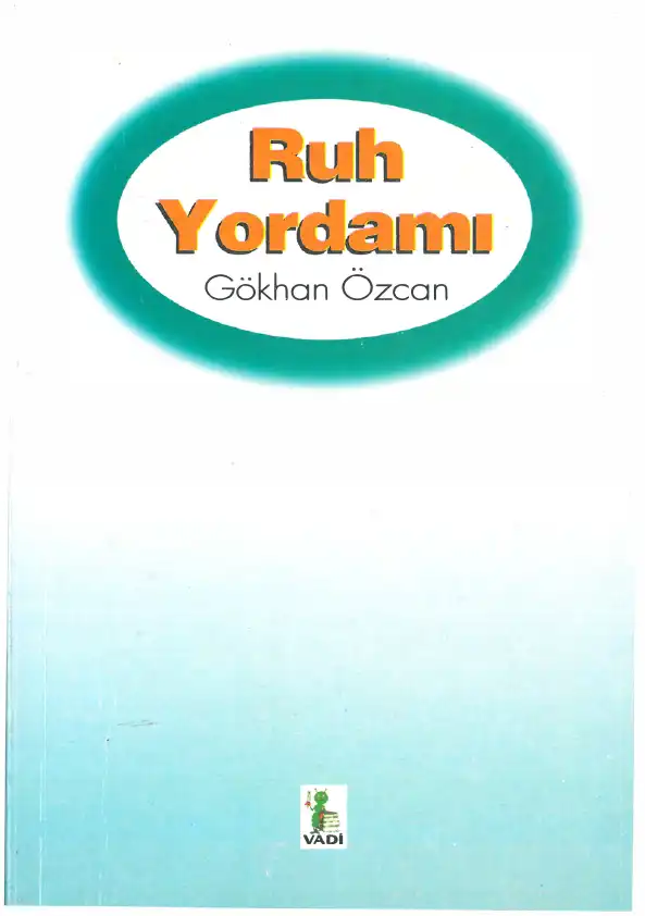 Ruh Yordamı Vadi — Gökhan Özcan