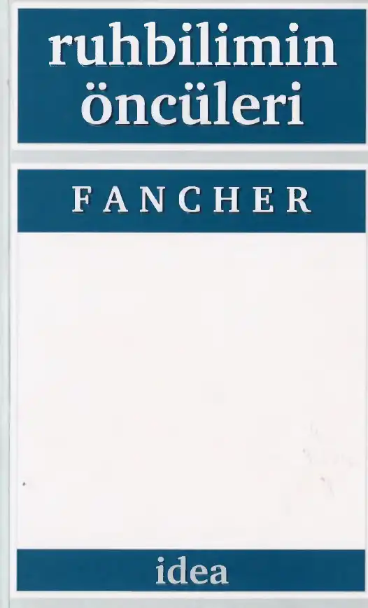 Ruhbilimin Öncüleri — Raymond E. Fancher