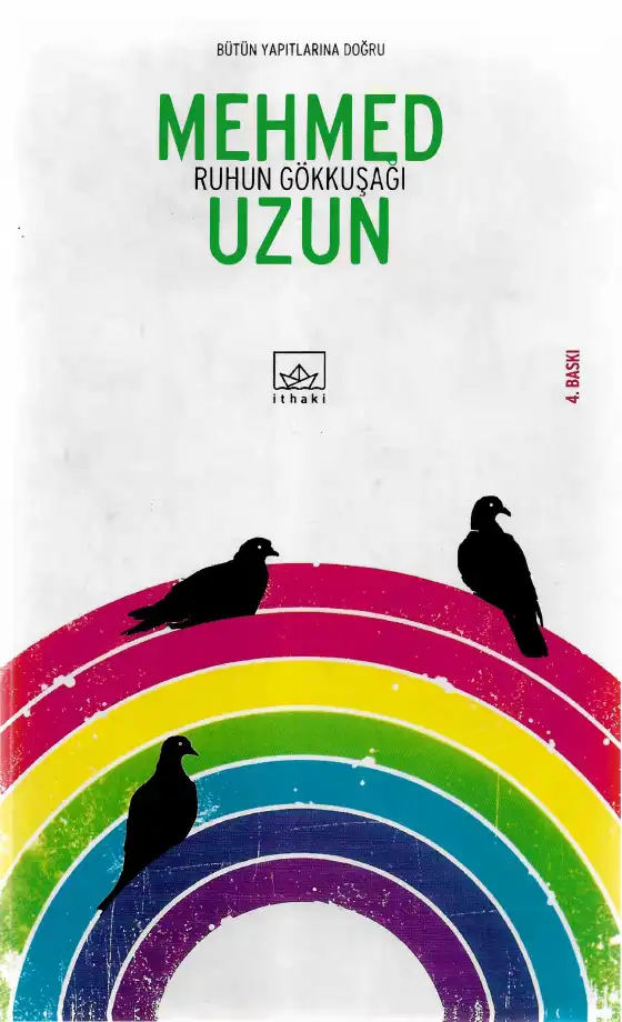 Ruhun Gökkuşağı — Mehmed Uzun