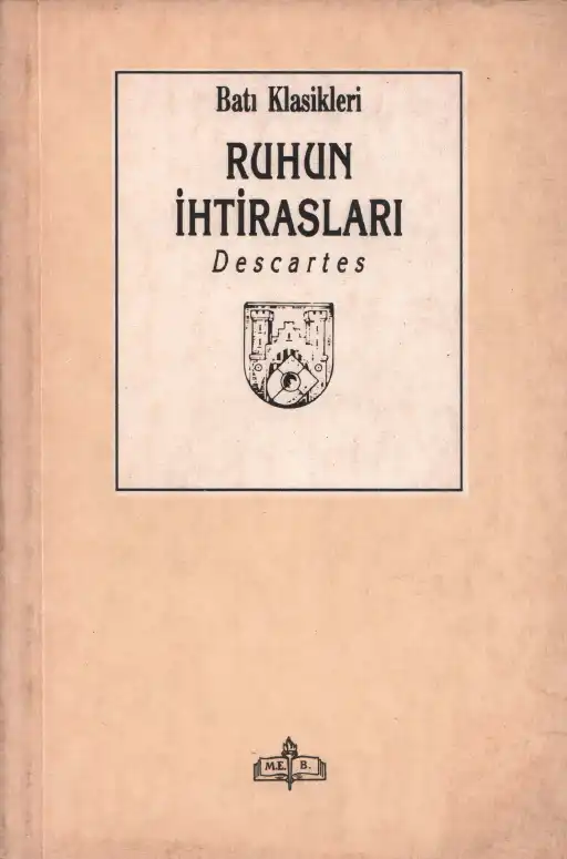 Ruhun İhtirasları — Descartes