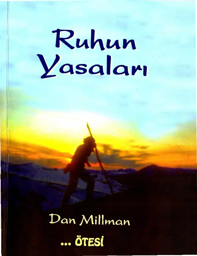 Ruhun Yasaları Ötesi — Dan Millman