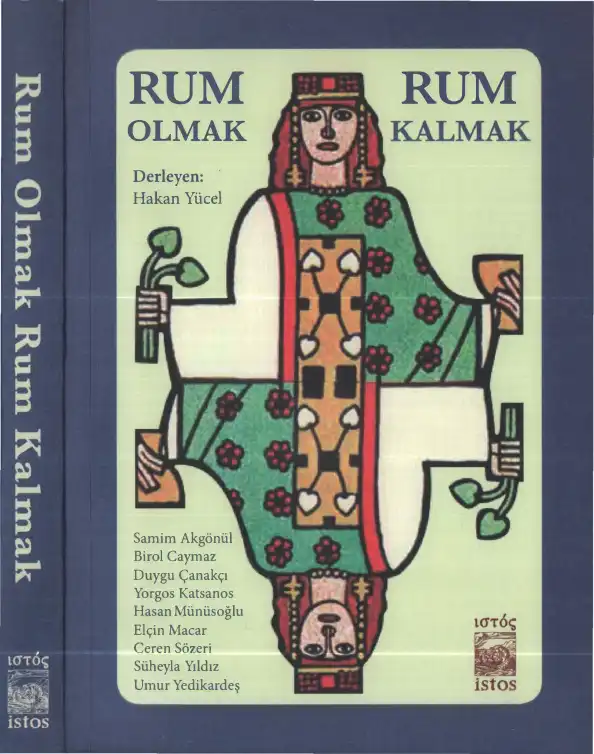 Rum Olmak Rum Kalmak — Demet Lüküslü, Hakan Yücel