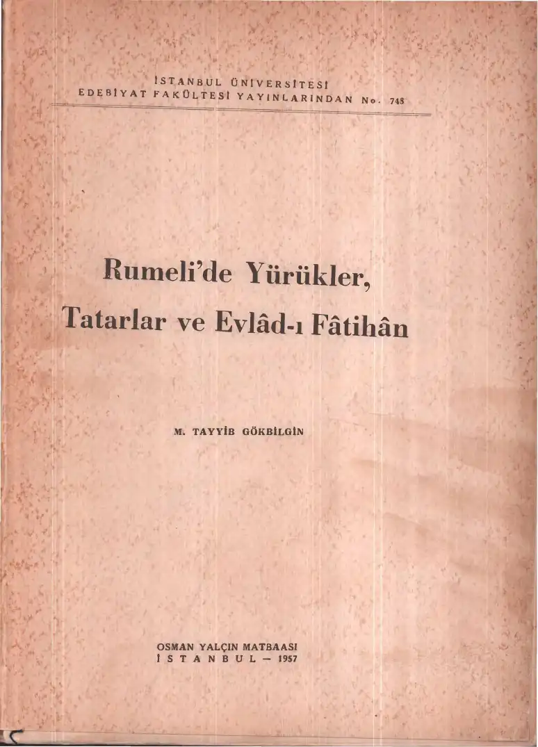 Rumeli'de Yürükler, Tatarlar ve Evlad-ı Fatihan — M. Tayyib Gökbilgin