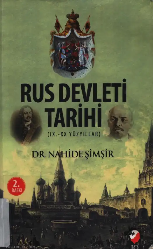 Rus Devleti Tarihi (IX.-XX Yüzyıllar) — Nahide Şimşir