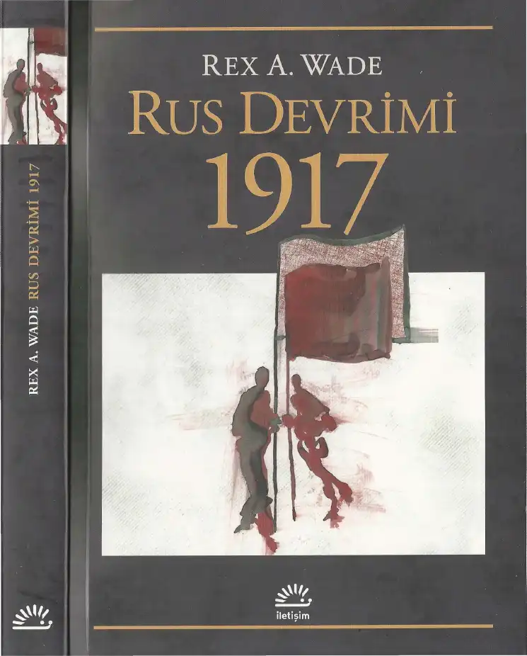 Rus Devrimi, 1917 — Rex A. Wade